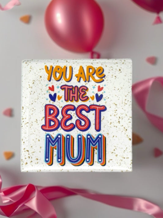 You Are The Best Mum Fridge Magnet | Cute Mother's Day or Birthday Gift & Kitchen Decor
