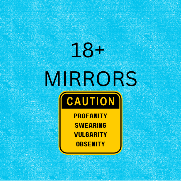 18+ Mirrors