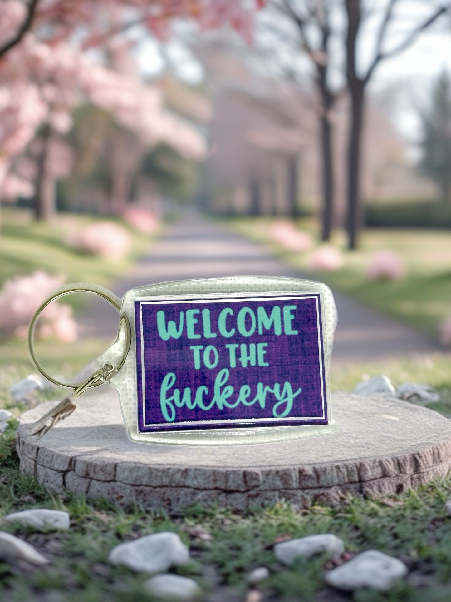 Welcome To The F*ckery | Funny/Rude Acrylic Keyring | Novelty