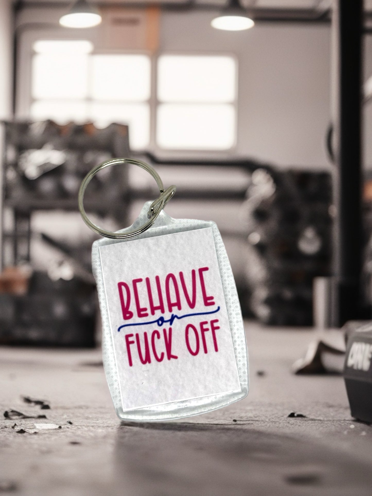 Behave Or F*ck Off | Funny/Rude Acrylic Keyring | Novelty