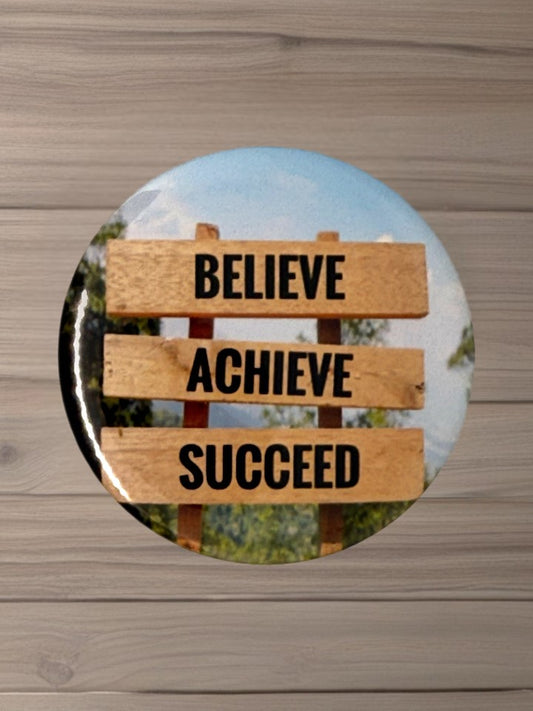 Believe Achieve Succeed Fridge Magnet | Motivational Gift